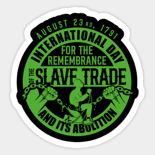 August 23, Slave Trade Abolition Day Sticker